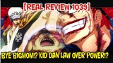 [REAL REVIEW 1039] BYE BIGMOM!? KID DAN LAW OVER POWER!?