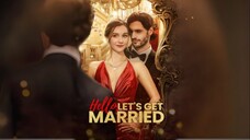 Hello, Let's Get Married