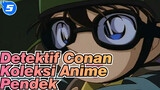 Detektif Conan|【Adegan】Koleksi Anime Pendek dari Aoyama Gōshō Ⅰ&Ⅱ_B5