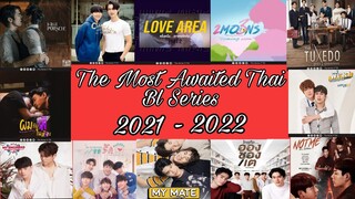 TOP 50 MOST AWAITED THAI BL SERIES OF 2021 - 2022