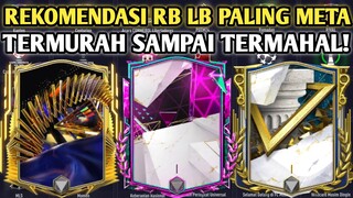 UPDATE REKOMENDASI RB LB PALING META! HARGA TERMURAH SAMPAI PALING MAHAL DI EA SPORTS FC MOBILE!