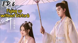 [ENG] EP 6 Flying up without Disturb