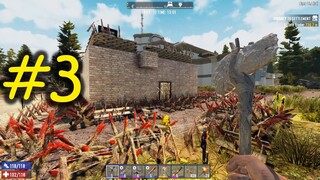 Xây Dựng Căn Cứ Chống Zombie Của Mr Thắng - 7 Days To Die - Tập 3