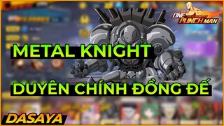 One Punch Man: The Strongest VNG: REVIEW LSSR METAL KNIGHT - HIỆP SĨ KIM LOẠI BUFF DAME CỰC NGON