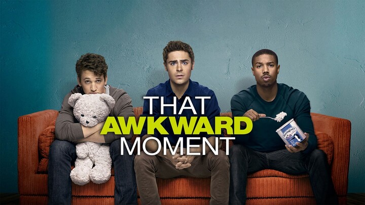 That Awkward Moment 2015 SUB INDO