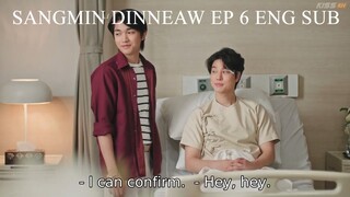 Sangmin-Dinneaw.EPISODE-6 ENG SUB  COMPLETE