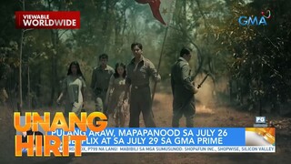 Pulang Araw, mapapanood na ngayong July! | Unang Hirit