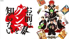 Ep 09_Kalian masih belum tahu Gunma