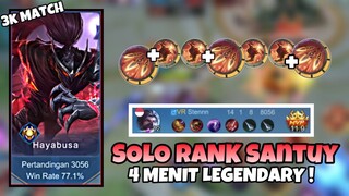 SOLO RANK SANTUY ft HAYA HITAM ! 4 MENIT LEGENDARY ! Stenly Hayabusa Gameplay !