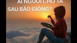 Blue Sky Healing Tarot| AI CHỜ TA SAU CƠN BÃO GIÔNG CUỘC ĐỜI? (thông điệp dành cho người hữu duyên)