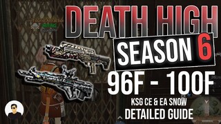 LifeAfter: Death High S6 - (96F - 100F) KSG + EA | Easy & Detailed | Tips & Tricks