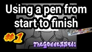 Sketching Using A Pen From Start To Finish #1
