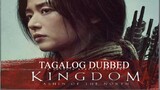 KINGDOM: Vengeance ᴴᴰ | Tagalog Dubbed