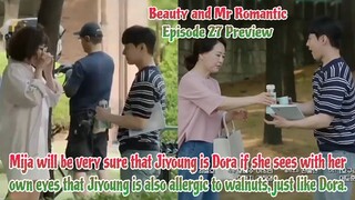 Mija will be very sure that Jiyoung is .. | Episode 27 Preview | Beauty and Mr. Romantic  미녀와 순정남