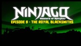 LEGO NINJAGO S01E09 | The Royal Blacksmiths | Bahasa Indonesia