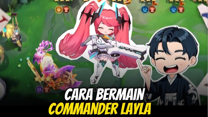 cara bermain commander layla mcgg