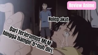 Terjerumus MLM dan hampir b*undir | Review NHK ni youkoso