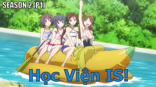 Tóm Tắt Anime Hay: Học viện IS  Season 2 tập 1 | Review Anime