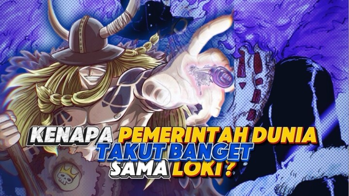 ONE PIECE EPISODE 1166 — KENAPA PEMERINTAH DUNIA TAKUT BANGET SAMA LOKI?