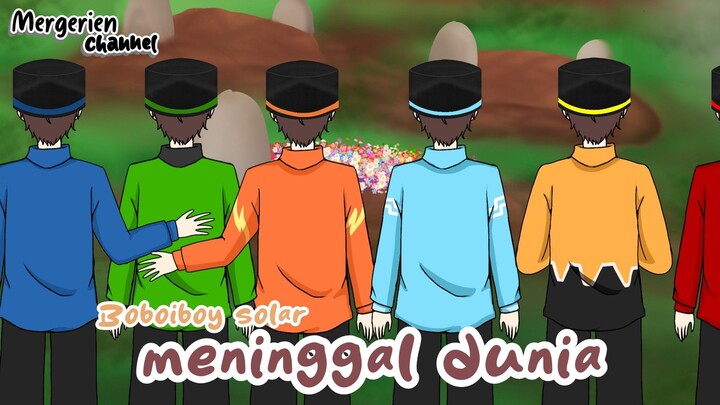 BoBoiBoy solar meninggal dunia