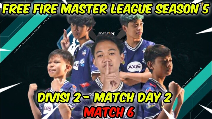 [MATCH 6] EVOS FREE FIRE MASTER LEAGUE SEASON 5 DIVISI 2 - MATCH DAY 2 | FFML 2022