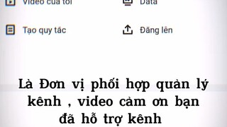 xin cảm ơn đơn vị phối hợp quản lý kênh mong là chúng ta sẽ hợp tác trong tương lai Cảm ơn bạn🥰🥰🥰