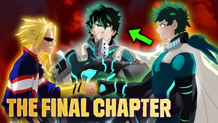 My Hero Academia's FINAL CHAPTER REVEALED (Here’s Why) - How Deku Becomes The #1 Greatest HERO! PT2