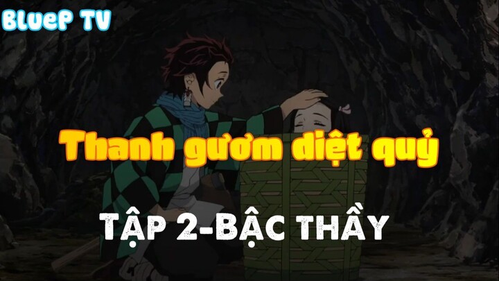 Thanh Gươm Của Quỷ Tập 2 - Bậc thầy