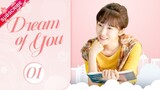 【Multi-sub】Dream of You EP01 | Li Nian, Zhu Yuchen, Mao Linlin | Fresh Drama