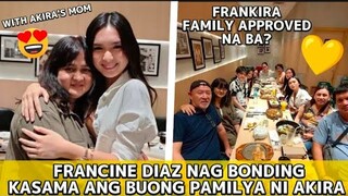 FRANCINE DIAZ MAY INTIMATE DINNER KASAMA ANG FAMILY NI AKIRA 🌻 | FRANKIRA