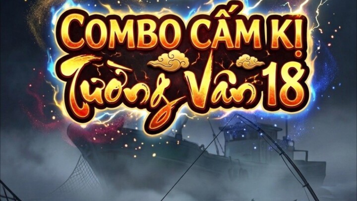 combo cấm kị tường Vân 18