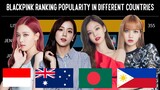 BLACKPINK ~ Most Popular Member in Different Countries | Worldwide Since Debut Part 2