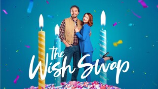 WATCH  The Wish Swap 2025 - Link In The Description