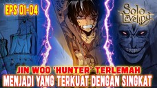 ALUR CERITA SOLO LEVELING EPS 1-4❗JIN WOO 'HUNTER' TERLEMAH' MENJADI KUAT DALAM WAKTU SINGKAT❗