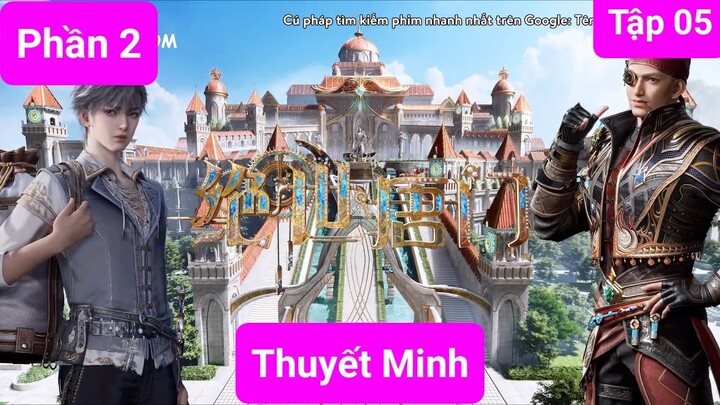 Đấu La Đại Lục Phần 2 Tập 5 Thuyết Minh