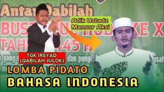 Lomba Pidato Bahasa Indonesia || Tgk Irsyad Utusan Qabilah Julok