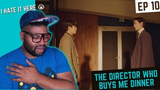 It Could’ve Been So Cute! 😭 | The Director Who Buys Me Dinner - Episode 10 | REACTION