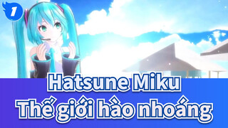 [Hatsune Miku MMD] TAD thay trang phục  [Thế giới hào nhoáng]_1