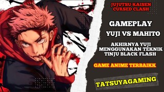 Gameplay yuji vs mahito Akhirnya Yuji menggunakan teknik tinju black flash game Jujutsu kaisen