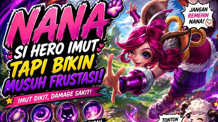 Nana bikin musuh frustasi