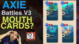 AXIE V3 MOUTH CARDS, ETO NA!