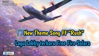 New theme song FF rush lagu lobby terbaru update ob49