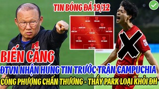 ĐTVN NHẬN HUNG TIN TRƯỚC TRẬN GẶP CAMPUCHIA, CÔNG PHƯỢNG CHẤN THƯƠNG THẦY PARK LOẠI KHỎI ĐỘI HÌNH