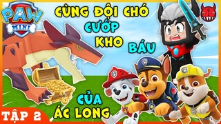 NHỮNG CHÚ CHÓ CỨU HỘ MINI WORLD | TẬP 2 | CÙNG ĐỘI CHÓ CƯỚP KHO BÁU CỦA ÁC LONG