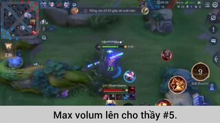 Max volum lên cho thầy p5