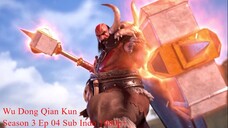 Wu Dong Qian Kun Season 3 Ep 04 (1080p+)