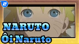 [NARUTO/HD/4K/Tổng hợp] Ôi, Naruto_2