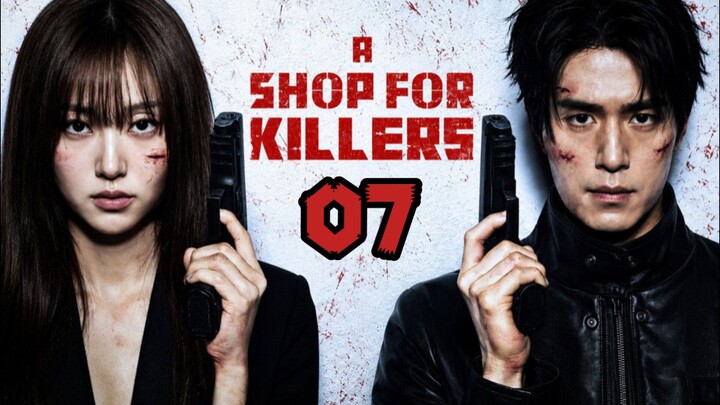 A Shop for Killers Season 2 | Episode 7 ~ Eng sub