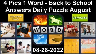 4 Pics 1 Word - Back to School - 28 August 2022 - Answer Daily Puzzle + Bonus Puzzle