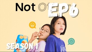 Not Others Episode 6 Season 1 ENG SUB